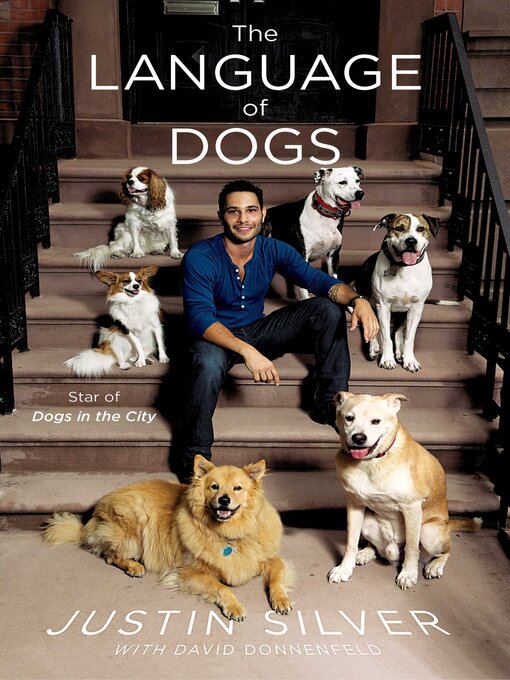 Title details for The Language of Dogs by Justin Silver - Wait list